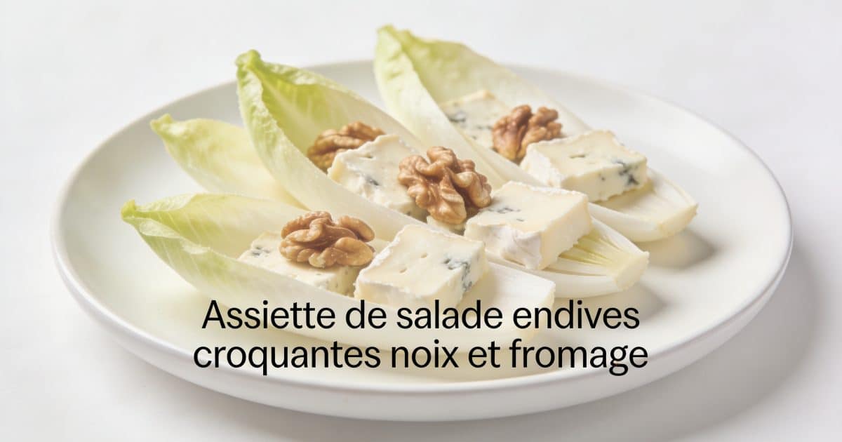 Assiette de salade endives croquantes noix et fromage
